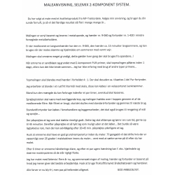 Maleanvisning samt Datablade til mit 2-komp. topmalings-system.