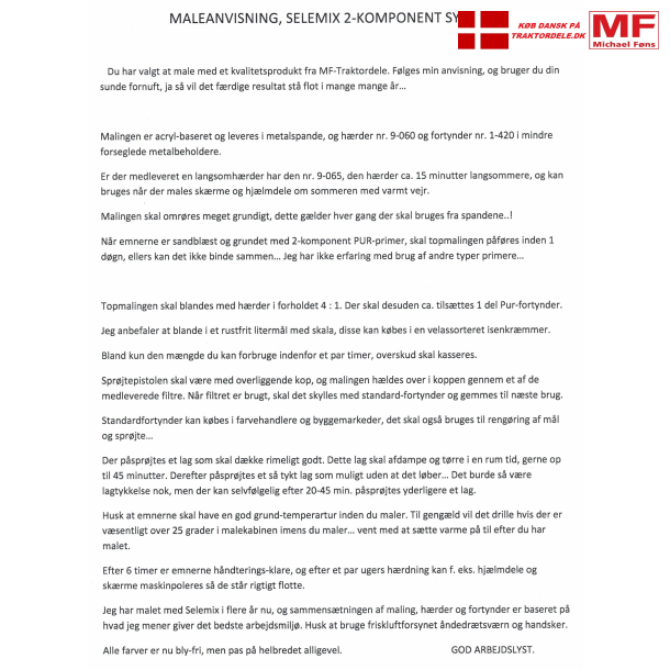 Maleanvisning samt Datablade til mit 2-komp. topmalings-system.